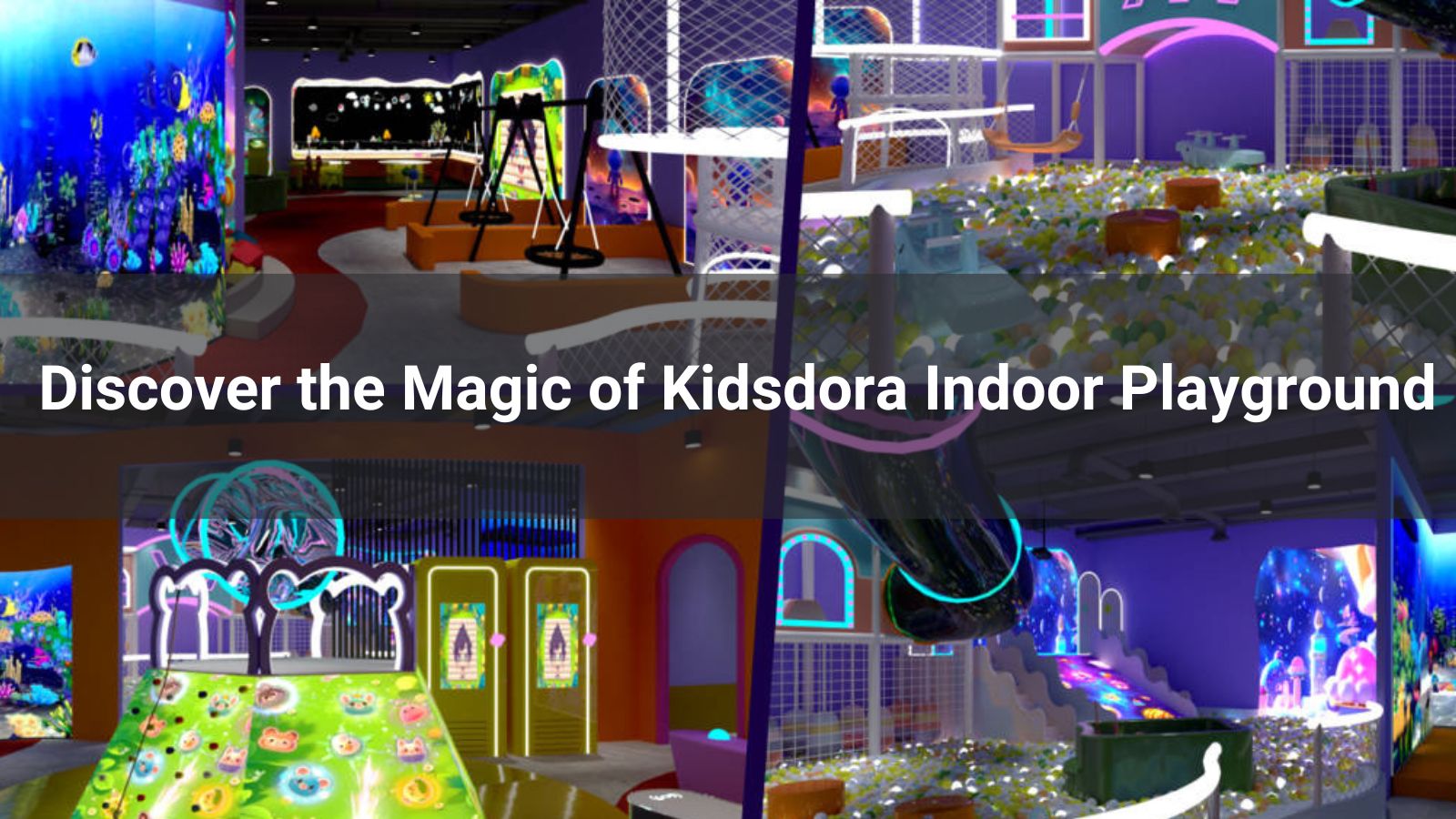 Descubra la magia del parque infantil interior Kidsdora: un mundo de diversión e imaginación
   